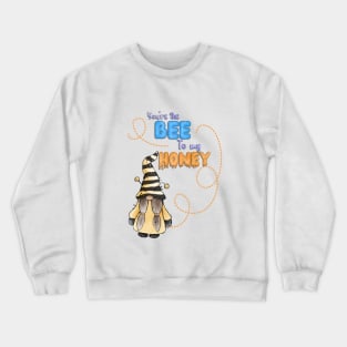 Bee to my honey gnome, spring gnome, bee pun, Crewneck Sweatshirt